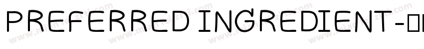 PREFERRED INGREDIENT字体转换
